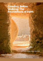 Crawling Before Walking: The Foundations of Faith