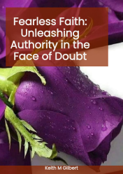 Fearless Faith: Unleashing Authority in the Face of Doubt