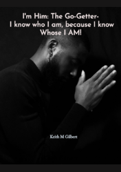 I'm Him: The Go-Getter