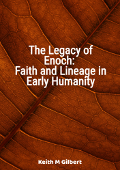 The Legacy of Enoch: Faith and Lineage in Early Humanity